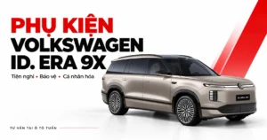 Ảnh bìa phụ kiện Volkswagen ID. ERA 9X với xe màu champagne và tiêu đề tư vấn tại Ô tô Tuấn
